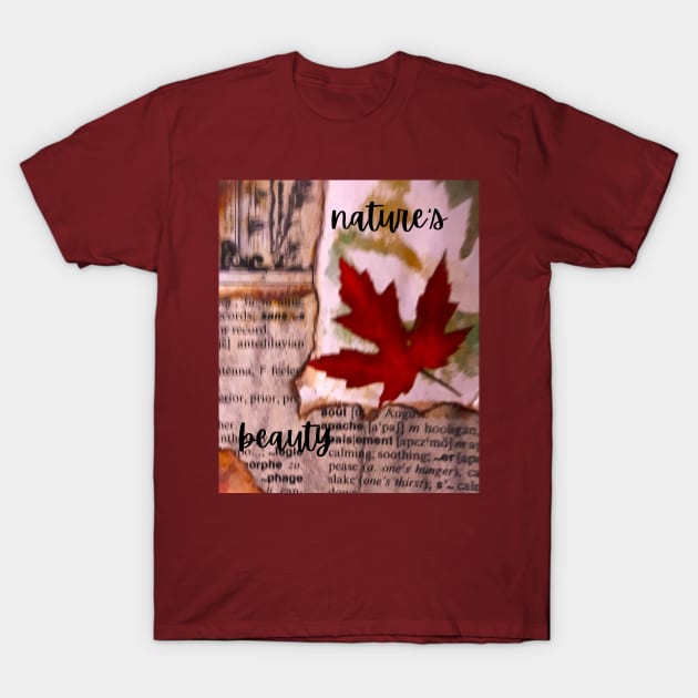 nature's beauty T-Shirt by gchristineart